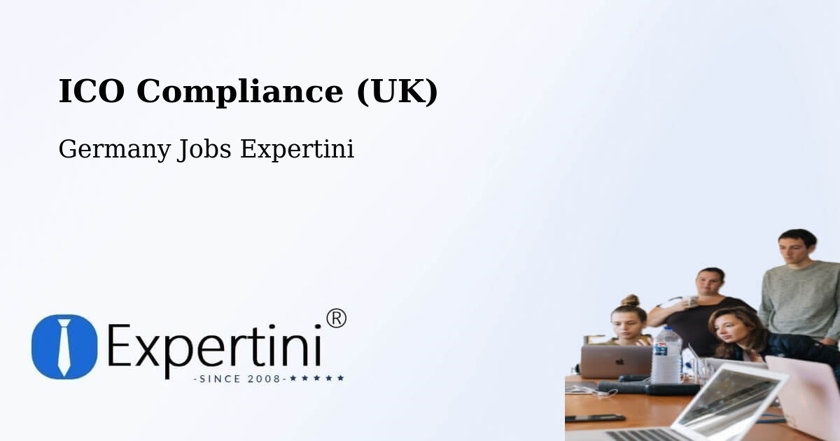 UK Data Protection & ICO Compliance – Celle - Germany Jobs Expertini