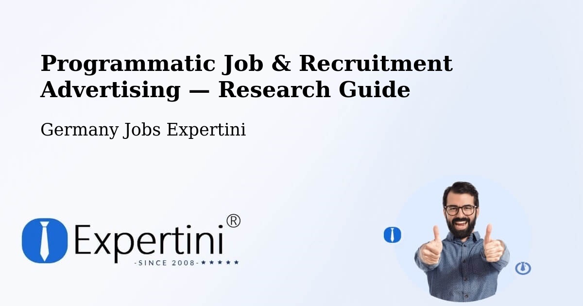 Programmatic Job & Recruitment Advertising — Research Guide – Celle